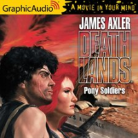Pony Soldiers by Axler, James